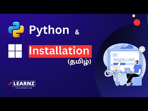Why Python? and Step-by-Step Python Installation on Windows11 in Tamil
