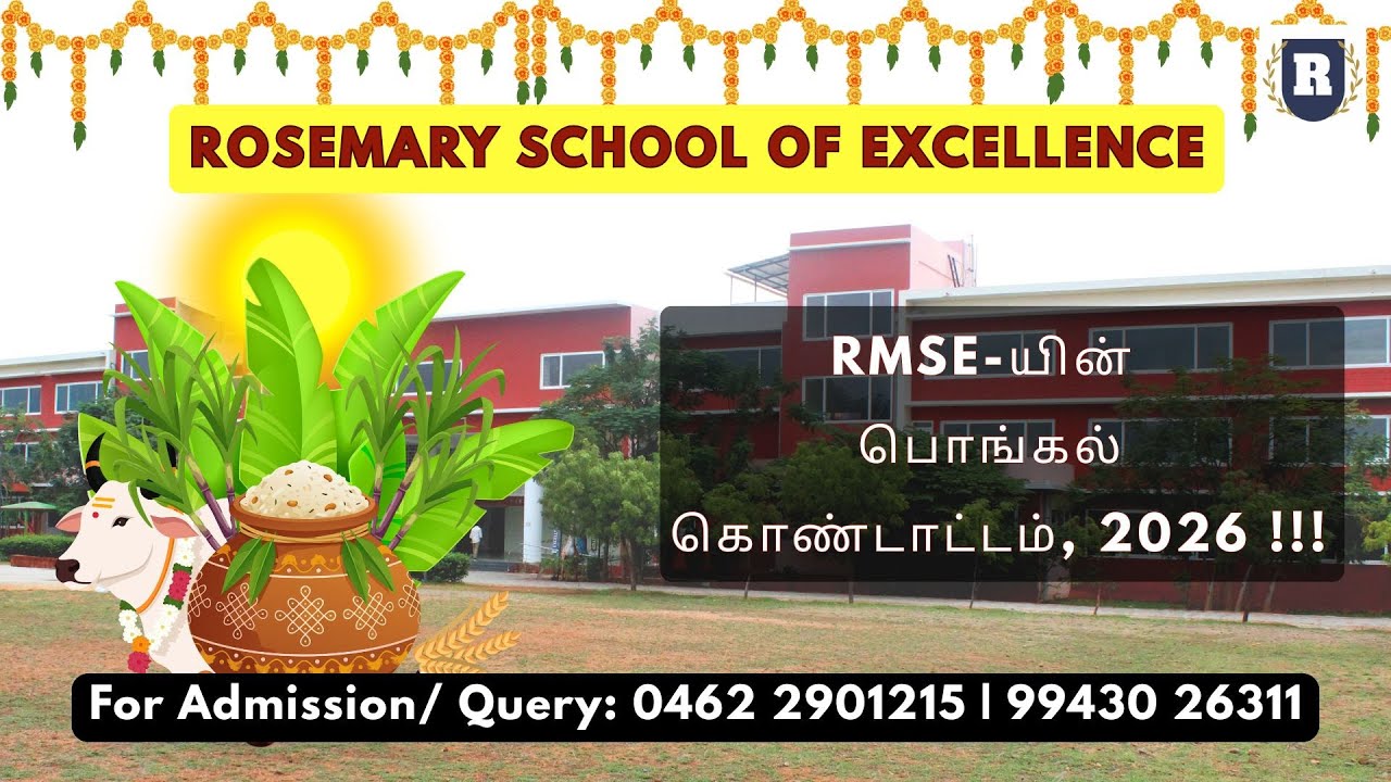 Pongal Celebration, 2026 | Rosemary School of Excellence, Tirunelveli. 