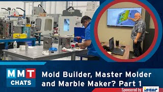 Mold Builder, Master Molder and Marble Maker? | MMT Chats by MoldMaking Technology 252 views 8 months ago 22 minutes
