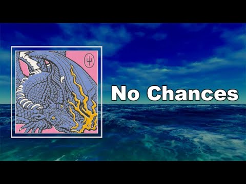 ​twenty one pilots - No Chances (Lyrics)