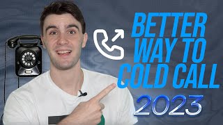 A BETTER Way To Cold Call Motivated Sellers In 2023 (SECRET)