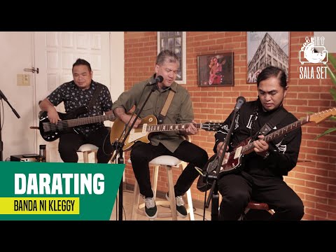 Banda ni Kleggy - Darating (Sala Set Live Performance)