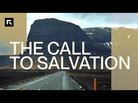 The Call to Salvation || David Platt