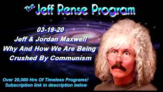 Jeff & Jordan Maxwell - Why And How We Are Being Crushed By Communism