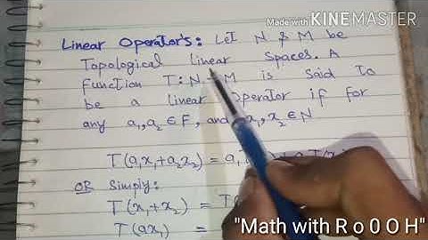 [Def:12.2] Linear Operator