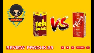 REVIEW PRODUK #3 - TEH KOTAK (ULTRAJAYA) VS TEH BOTOL SOSRO