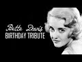 Happy Birthday Bette Davis - Love You