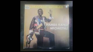 MZIKAYIFANI BUTHELEZI KUYOBA KUHLE FULL ALBUM