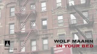 Wolf Maahn - In Your Bed (Just listen)