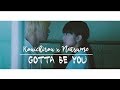 ◐ Kouichirou × Natsume || gotta be you ◑