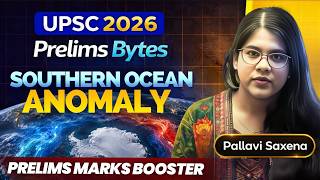 Southern Ocean Anomaly & Antarctic Climate | Oceanography for UPSC CSE 2026