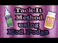 Tack-It Method using Mod Podge | Glitter Burnishing a Tumbler
