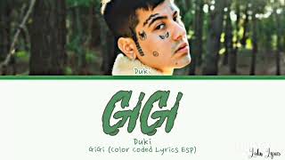 Duki - GiGi Lyrics (Color Coded Lyrics Esp)