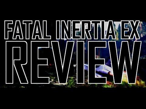 Vidéo: Inertie Fatale EX
