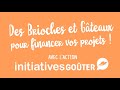 Une vente de brioches et gteaux pour financer vos projets scolaires et associatifs