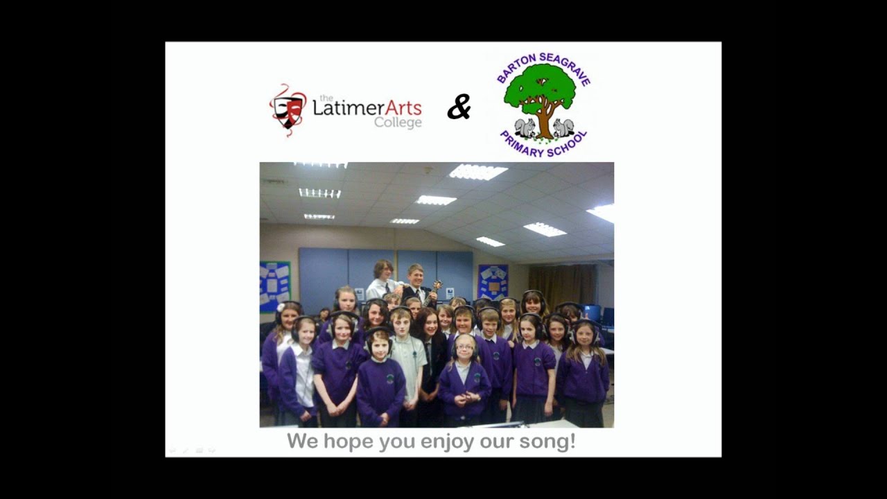 "Best that you can be" Latimer Arts College and Barton Seagrave Primary
