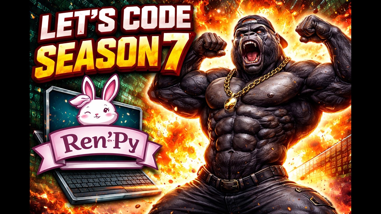[Ren'Py] Let's Code 7 - The long awaited return - YouTube