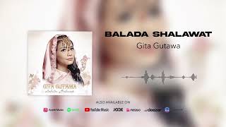 Gita Gutawa - Balada Shalawat (Official Audio)