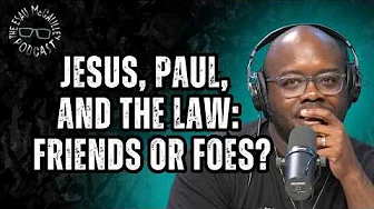 Jesus, Paul, and the Law: Friends or Foes?