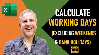 Calculate Working Days in Excel Excluding Weekends & Holidays | inc 3 Day Weekend