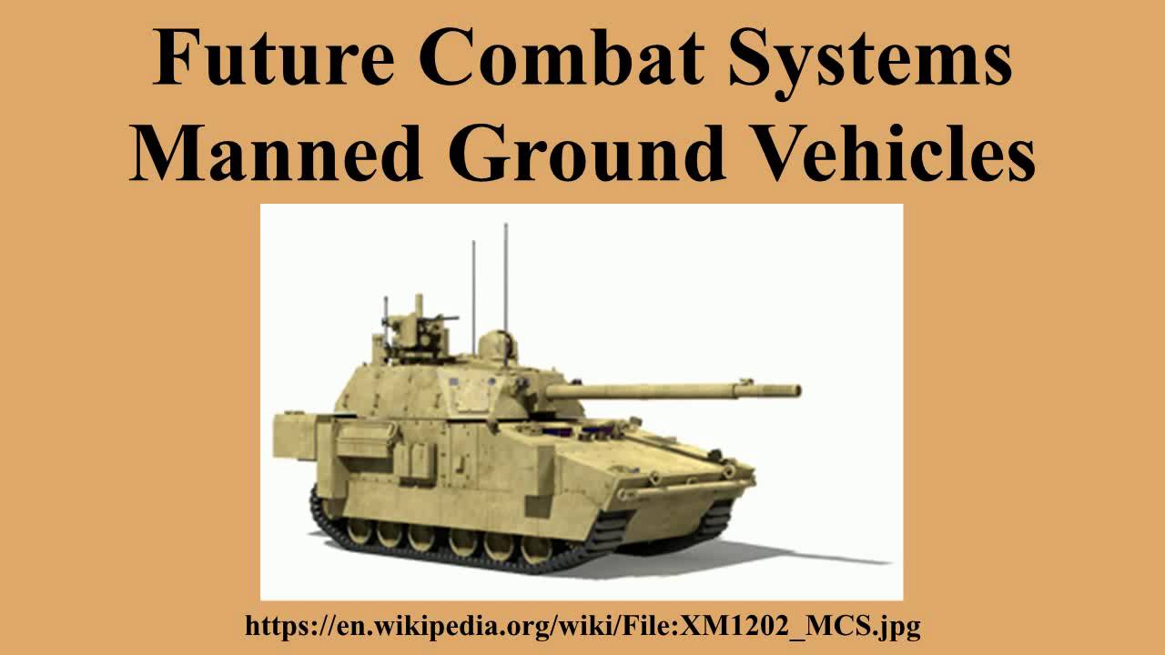 Future Combat Systems Manned Ground Vehicles Youtube Future Combat Systems Manned Ground Vehicles Youtube