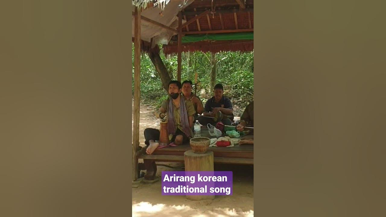 Arirang korean traditional song Arirang korean traditional song