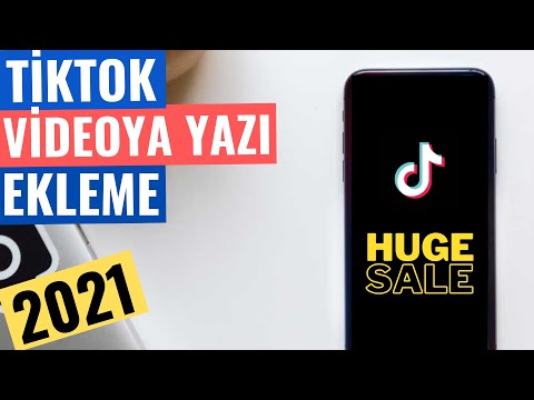 TİKTOK VİDEOYA YAZI EKLEME