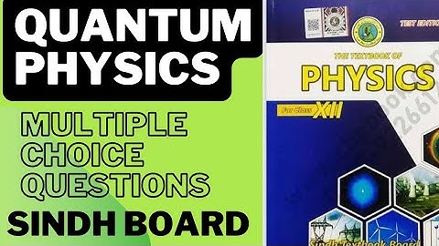 Quantum Physics MCQs Class 12 Sindh Board | Unit 25 Quantum Physics Solved Numericals