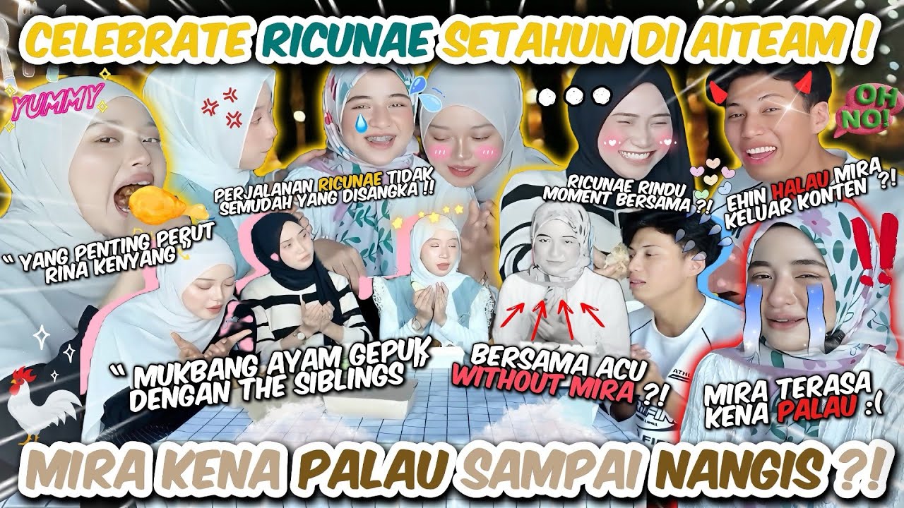 RICUNAE PALAU MIRA SAMPAI MENANGIS !! CELEBRATE FAE UNA RINA SETAHUN DI AI TEAM !! MIRA MERJAUK LAGI