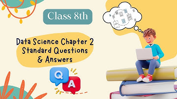 Class 8 Data Science Chapter 2 Data Collection and Representation Questions & Answers Video