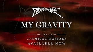 Escape The Fate - My Gravity (Official Audio)