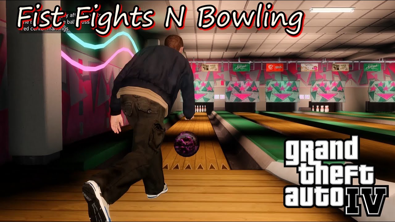 Grand Theft Auto 4 Episode 02 Fist Fights and Bowling YouTube