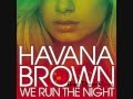 Havana Brown We Run The Night Ft Pitbull Download