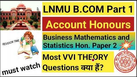 LNMU B.COM PART 1 Business Mathematics and Statistics Most VVI Theory Questions 🔥💯👈