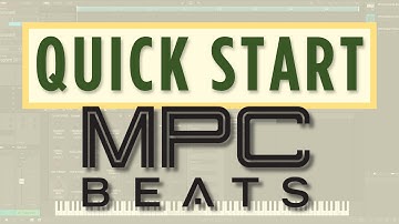 MPC Beats Quick Start Beginner