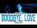 Young K (영케이) 'Goodbye, Love' (Color Coded Lyrics)