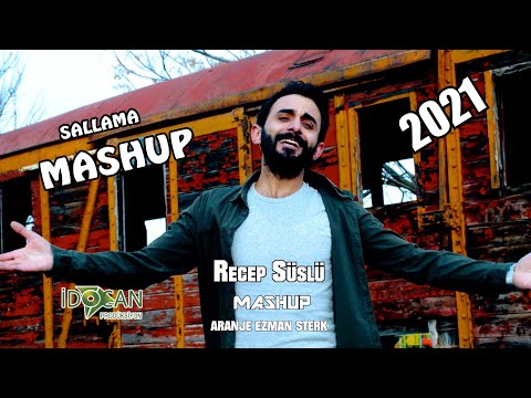 Recep Süslü MASHUP SALLAMA  2021