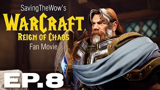 Warcraft 3 Fan Film - EP.8 - Battle of Hearthglen