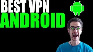 What is the Best VPN for Android? screenshot 4