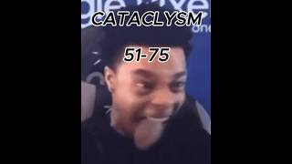 🔴 CATACLYSM | STREAM 3 🔴 51-75% x 1 (w runs).