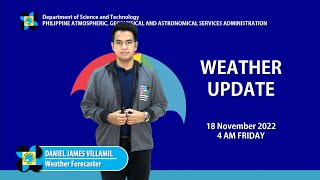 Public Weather Forecast Issued at 4:00 AM | November 18, 2022