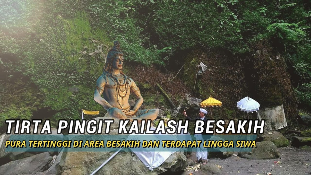 TIRTA YATRA PASEPAN | PURA TIRTA PINGIT KAILASH BESAKIH