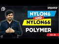 Nylon 6 and Nylon 66 Polymer in Hindi - By Vineet Khatri