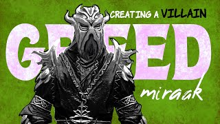 Miraak is a GREEDY Bastard | Creating a Villain | Elder scrolls lore
