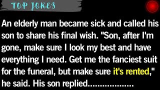 Laugh Out Loud: Son's Response to Dad's Final Wish!    |..| Daily Jokes