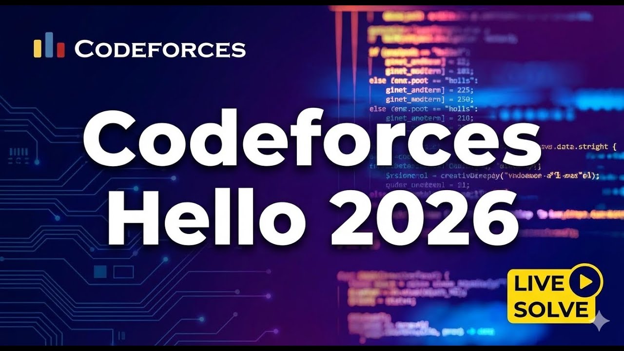 Codeforces Hello 2026 Live Solve | Rank 3094 (4/11 Solved) - YouTube