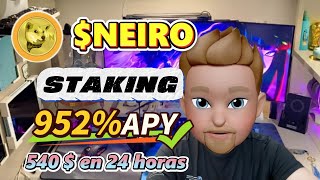 Stake NEIRO coin! Staking del token NEIRO en el proyecto cripto más caliente – 952% APY