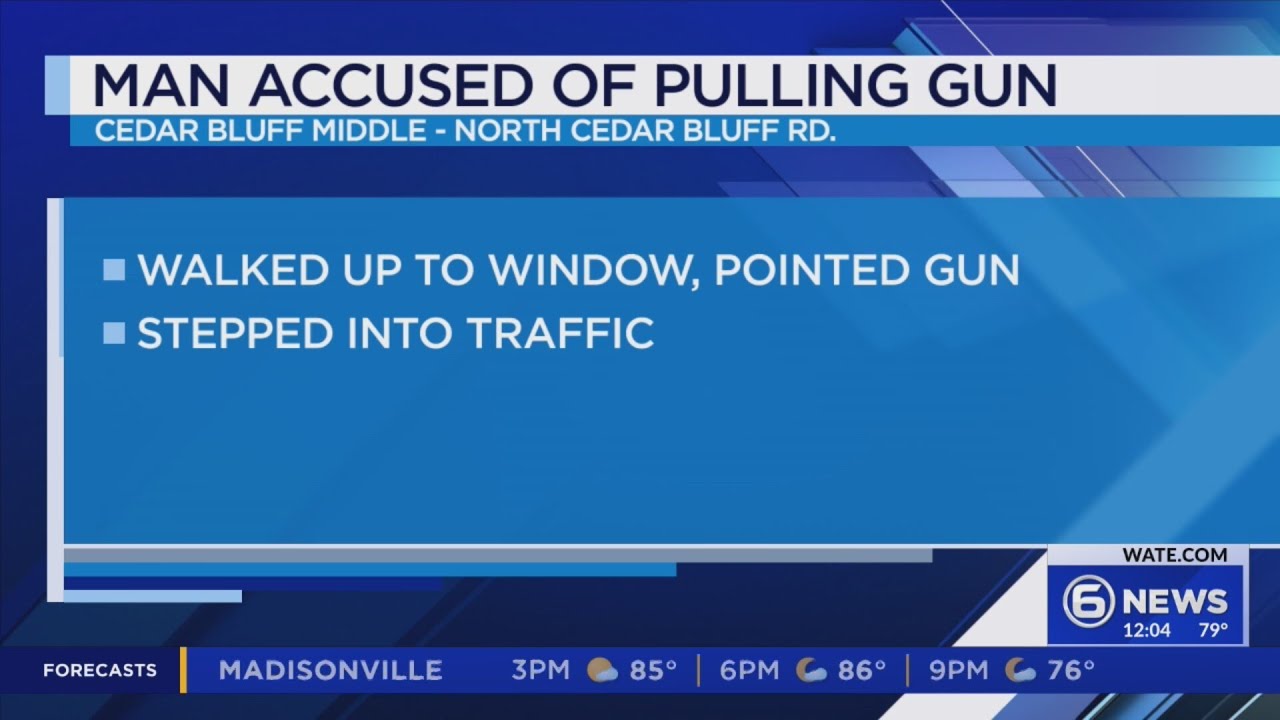 Man accused of pulling gun on woman at Cedar Bluff Middle