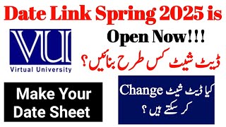 Date Sheet Spring 2025 Link is Open//how to make//how to change//complete guidelines ✅