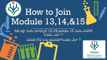 HOW TO JOIN MODULE 13,14 & 15 IN DIKSHA APP|HOW TO ENROLL 13,14,15 MODULES|HOW TO USE DIAL CODES
